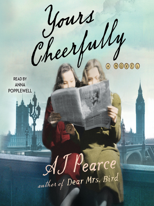 Title details for Yours Cheerfully by AJ Pearce - Wait list